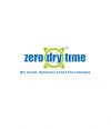 Zero Dry Time