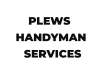 Plews Handyman Services